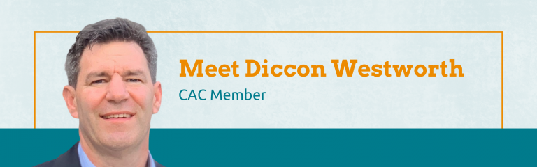A man in a suit smiles in front of text that reads, Meet Diccon Westworth, CAC Member.