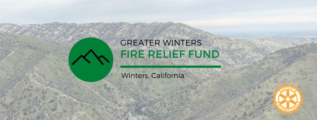 A mountain landscape with text: Greater Winters Fire Relief Fund, Winters, California, and a Rotary International logo in the corner.